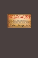 Holocaust: The Nazi Persecution and Murder of the Jews 0192804367 Book Cover