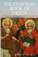 The Ethiopian Book Of Enoch: Reasons Why It Was Excluded From The Biblical Canon B0B92L8L6K Book Cover