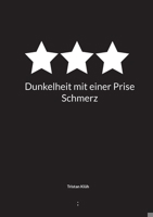 Dunkelheit mit einer Prise Schmerz (German Edition) 376935527X Book Cover