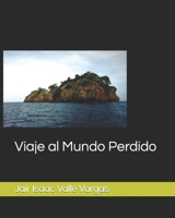 Viaje al Mundo Perdido B09RP7JHV8 Book Cover
