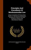 Principles of Muhammadan Law 1522873791 Book Cover