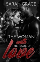 The Woman With The Issue of Love 1727191951 Book Cover