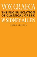 Vox Graeca: A Guide to the Pronunciation of Classical Greek 0521335558 Book Cover