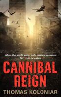 Cannibal Reign 0062025821 Book Cover