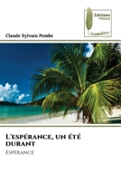 L'espérance, un été durant (French Edition) 6209747671 Book Cover