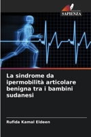 La sindrome da ipermobilità articolare benigna tra i bambini sudanesi (Italian Edition) 6207787854 Book Cover