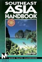 Moon Handbooks: Southeast Asia 4 Ed 0918373522 Book Cover