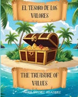 El tesoro de los Valores / The treasure of values: Descubre el poder de los buenos modelos/Discover the power of good values (Spanish Edition) 1738388026 Book Cover