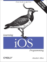 Learning iOS Programming: From Xcode to App Store 1449303773 Book Cover