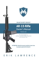 AR-15 Rifle Owner Manual 1941998720 Book Cover