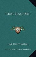 Those Boys 1165675919 Book Cover