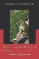 Jasper and the Backyard Gang 1688400958 Book Cover