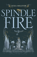 Spindle Fire 0062440888 Book Cover