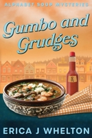 Gumbo and Grudges (Alphabet Soup Mysteries Series) 1956069372 Book Cover