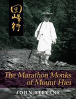The Marathon Monks of Mount Hiei 0712618651 Book Cover