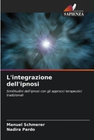 L'integrazione dell'ipnosi (Italian Edition) 6208094984 Book Cover