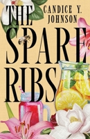 The Spare Ribs 1967565368 Book Cover