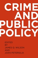 Crime and Public Policy 0917616510 Book Cover