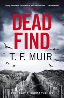 Dead Find: A compulsive, page-turning Scottish crime thriller 1408716542 Book Cover