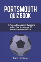 Portsmouth Quiz Book 1796502952 Book Cover