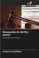 Riassunto di diritto aereo: Servizi aerei internazionali 6206008622 Book Cover