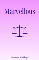 Marvellous 1997657082 Book Cover