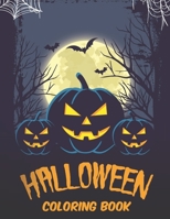 Halloween Coloring Book: Children Coloring Book for Kids: Boys & Girls, Cats, Witches, Vampires, and More... B08HJ5HNX3 Book Cover