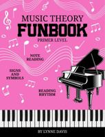 Music Theory Fun Book: Primer Level 1733741976 Book Cover