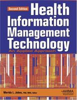 Health Information Management Technology: An Applied Approach 1584261412 Book Cover