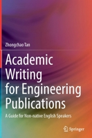 Academic Writing for Engineering Publications: A Guide for Non-native English Speakers 3030993663 Book Cover