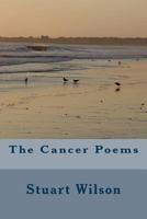 The Cancer Poems 1495330141 Book Cover