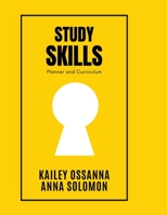 Study Skills: Planner and Curriculum B0BX7G7C2J Book Cover