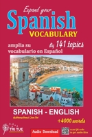 Expand your Spanish vocabulary by 141 topics: over 4000 common words Spanish - English B0CJ4CM9S6 Book Cover