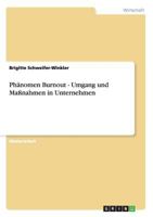 Ph�nomen Burnout - Umgang und Ma�nahmen in Unternehmen 3656380058 Book Cover