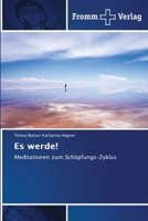Es werde! (German Edition) 6138356659 Book Cover