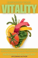 Empower Your Vitality (Gateway of Niramoy) B0DWQPCWJK Book Cover