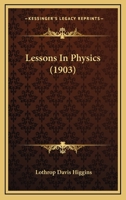 Lessons In Physics 1145983464 Book Cover