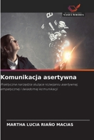 Komunikacja asertywna (Polish Edition) 6630207343 Book Cover