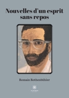 Nouvelles d'un esprit sans repos B096M1NLVB Book Cover