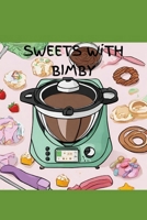 "Sweets With Bimby" B0CWKSVRLY Book Cover