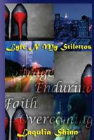 Lyfe N My Stilettos 0615763162 Book Cover