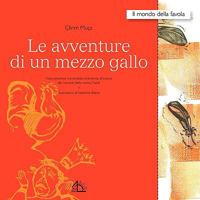 Le avventure di un mezzo gallo 8889618728 Book Cover