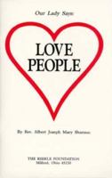 Our Lady Says - Love People 1877678147 Book Cover