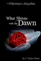 What Shines With The Dawn B0FXDQG875 Book Cover