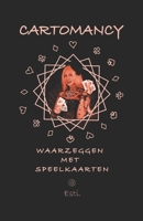 Cartonamy Waarzeggen met speelkaarten: Zelf de toekomst voorspellen met kaarten en de betekenis van het kaartspel. B092PKRG82 Book Cover