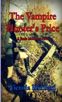 The Vampire Hunter's Price 0985087625 Book Cover