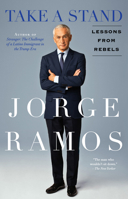 Take a Stand: Lessons from Rebels 1101989637 Book Cover