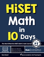 HiSET Math in 10 Days: The Most Effective HiSET Math Crash Course 1646122984 Book Cover
