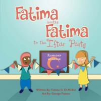 Fatima Invites Fatima to the Iftar Party 171864566X Book Cover