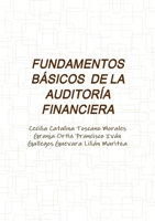 Fundamentos Básicos de la Auditoría Financiera 1326871366 Book Cover